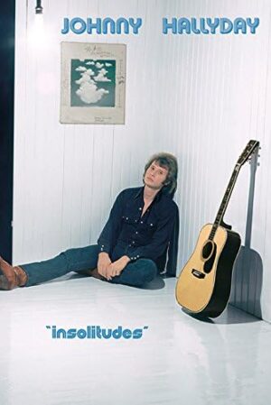 Poster maxi Johnny Hallyday Insolitudes 61 x 91.5 cm